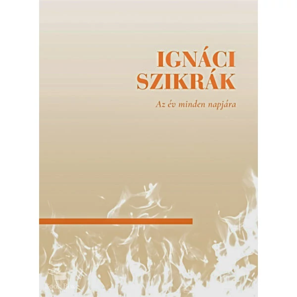 Ignáci szikrák- Az év minden napjára