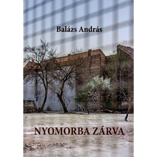 Nyomorba zárva