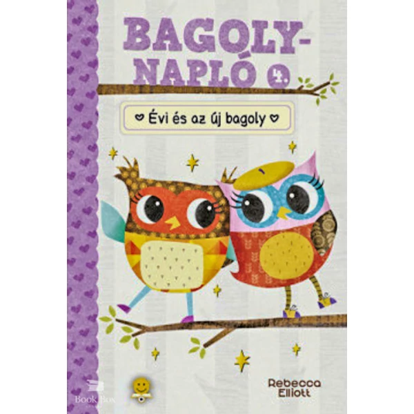 Évi és az új bagoly- Bagolynapló 4.