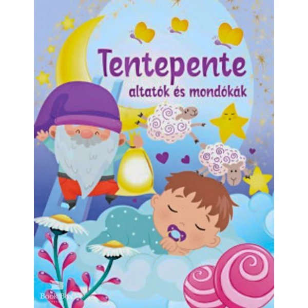 Tentepente- Altatók és mondókák
