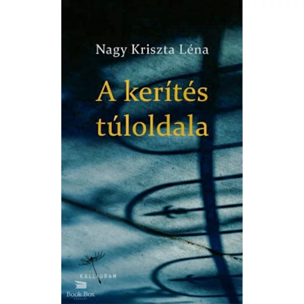 A kerítés túloldala