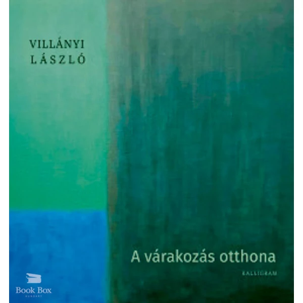 A várakozás otthona