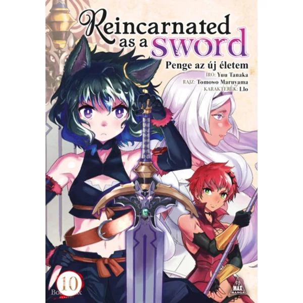 Reincarnated as a Sword 10. - Penge az új életem 10.