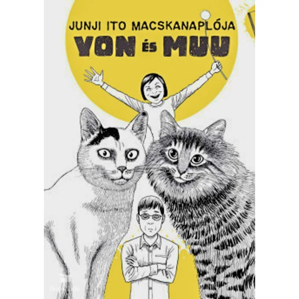 Junji Ito Macskanaplója- Yon és Muu