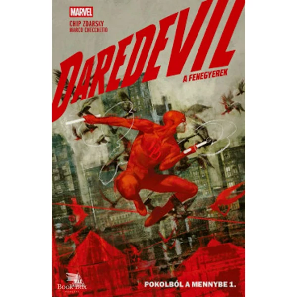 Daredevil - A Fenegyerek - Pokolból a mennybe 1.