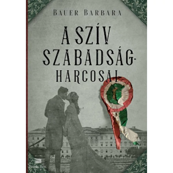 A szív szabadságharcosai