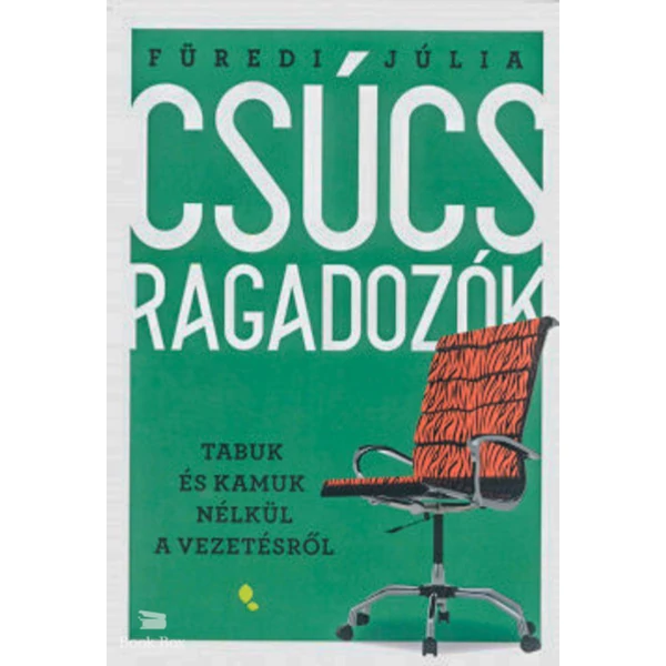 Csúcsragadozók- Tabuk és kamuk nélkül a vezetésről
