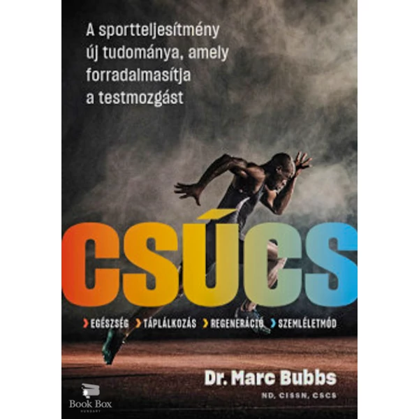 Csúcs- A sportteljesítmény új tudománya, amely forradalmasítja a testmozgást