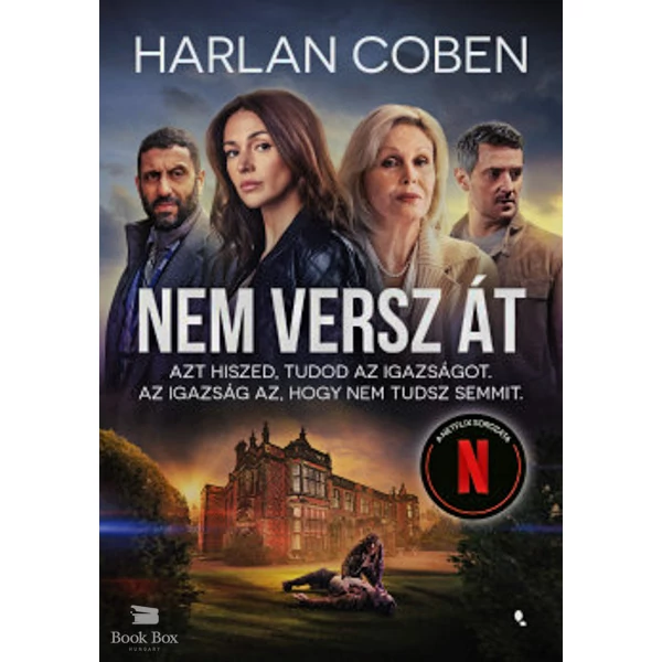 Nem versz át- Azt hiszed, tudod az igazságot. Az igazság az, hogy nem tudsz semmit