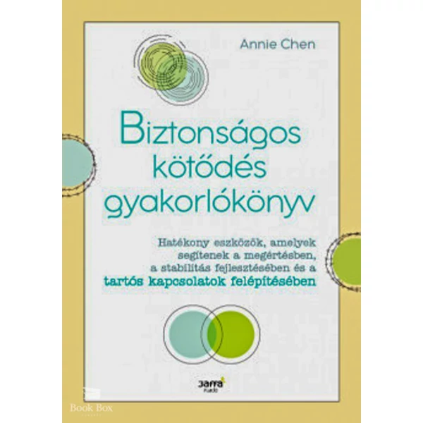 Biztonságos kötődés gyakorlókönyv