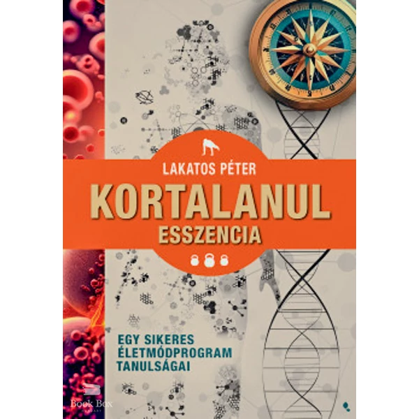 Kortalanul esszencia- Egy sikeres életmódprogram tanulságai