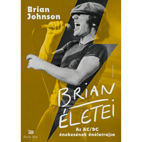 Brian életei- Az AC/DC énekesének önéletrajza
