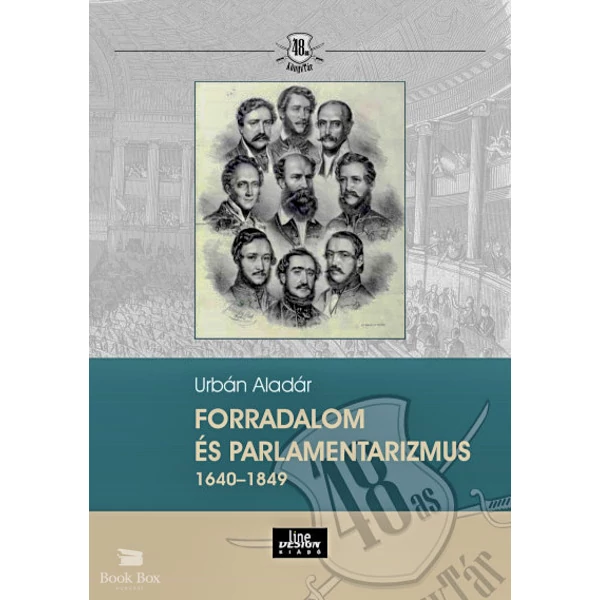 Forradalom és parlamentarizmus 1640-1849