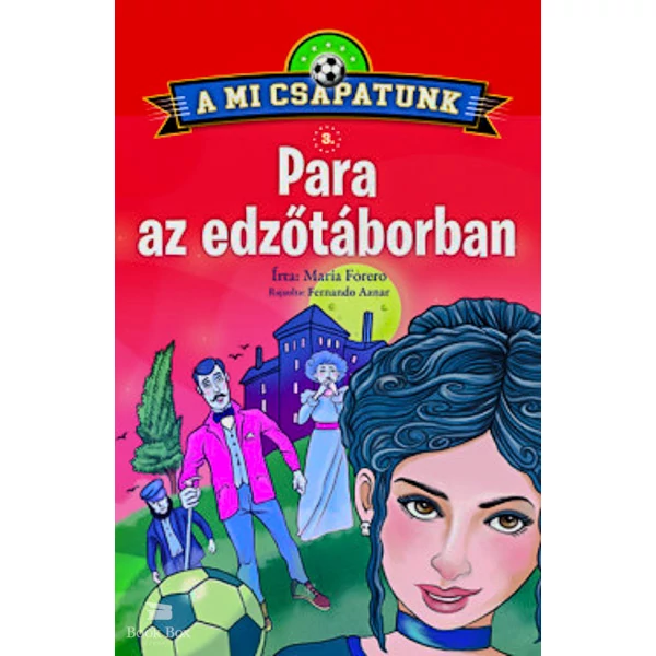A mi csapatunk 3. - Para az edzőtáborban