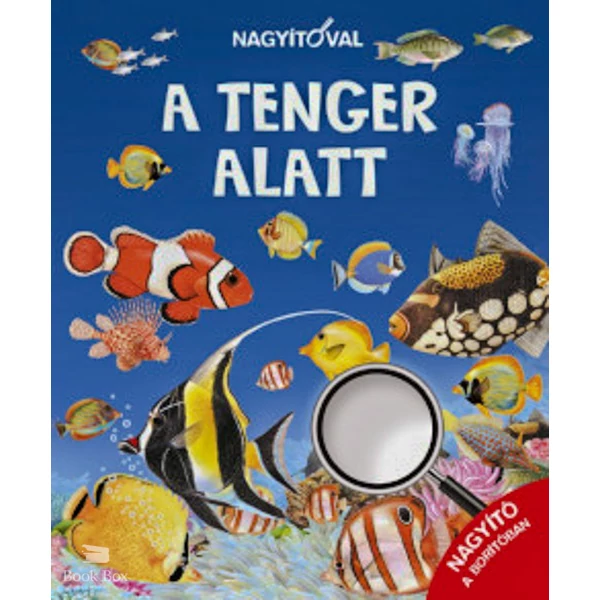 Nagyítóval - A tenger alatt