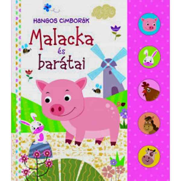 Hangos cimborák - Malacka és barátai