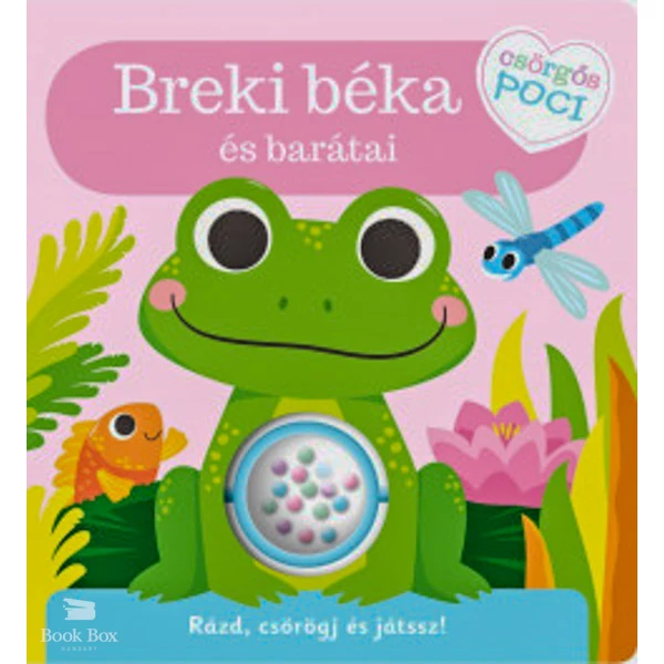 Csörgős poci - Breki béka és barátai- Rázd, csörögj és játssz!