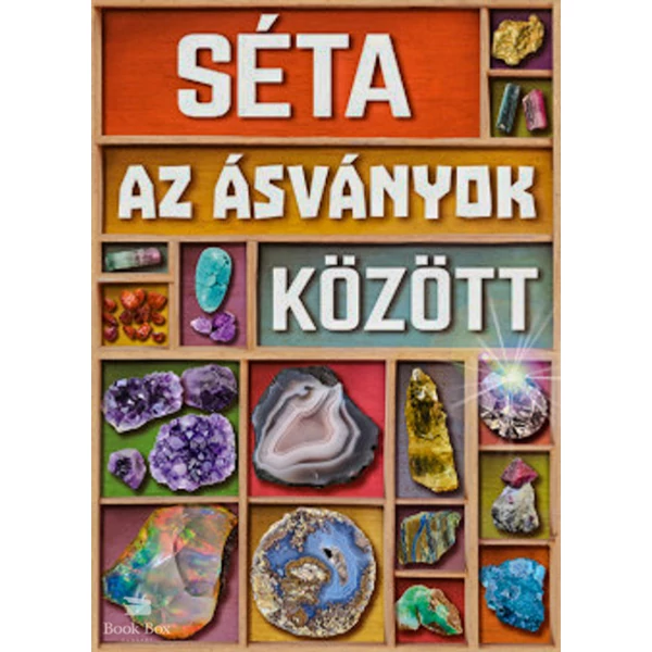 Séta az ásványok között