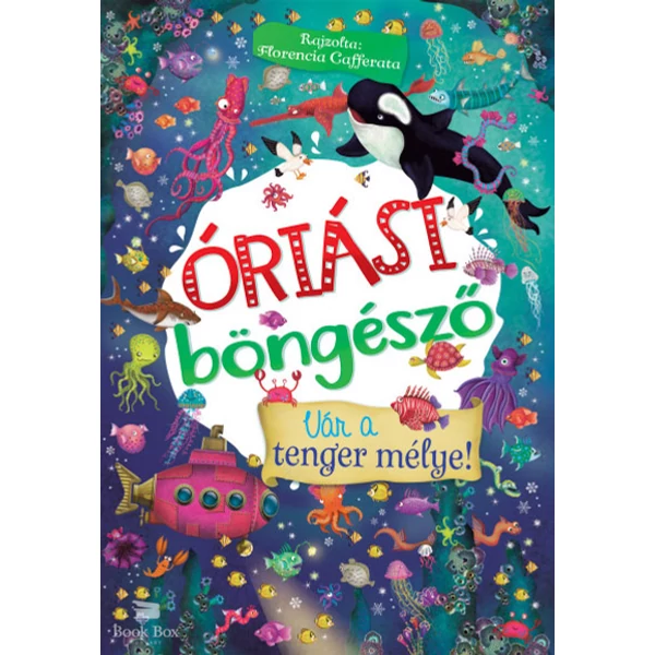Óriási böngésző - Vár a tenger mélye!