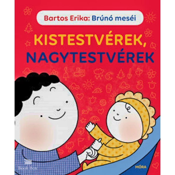 Kistestvérek, nagytestvérek- Brúnó meséi