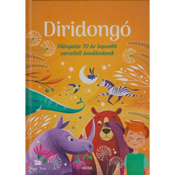 Diridongó- Válogatás 70 év legszebb verseiből óvodásoknak