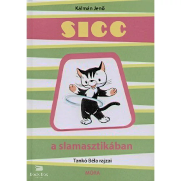 Sicc a slamasztikában