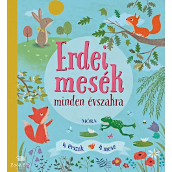 Erdei mesék minden évszakra- 4 évszak - 4 mese
