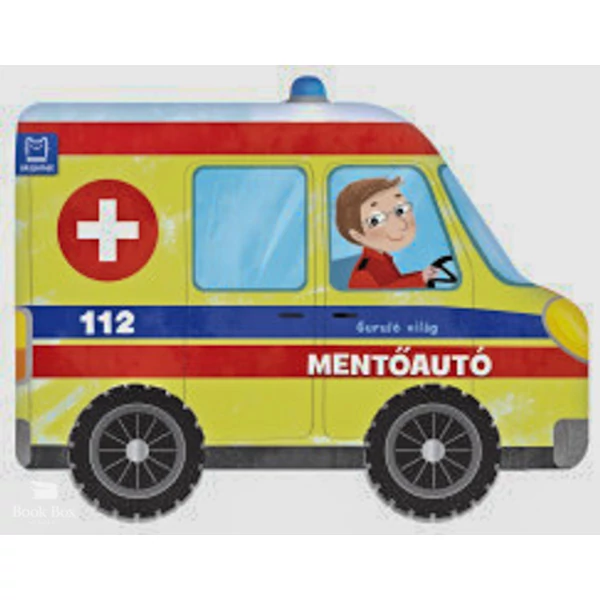 Guruló világ - Mentőautó