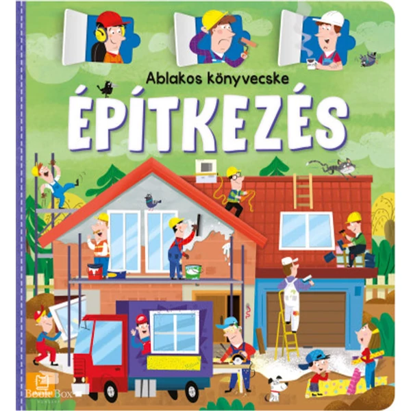 Ablakos könyvecske - Építkezés