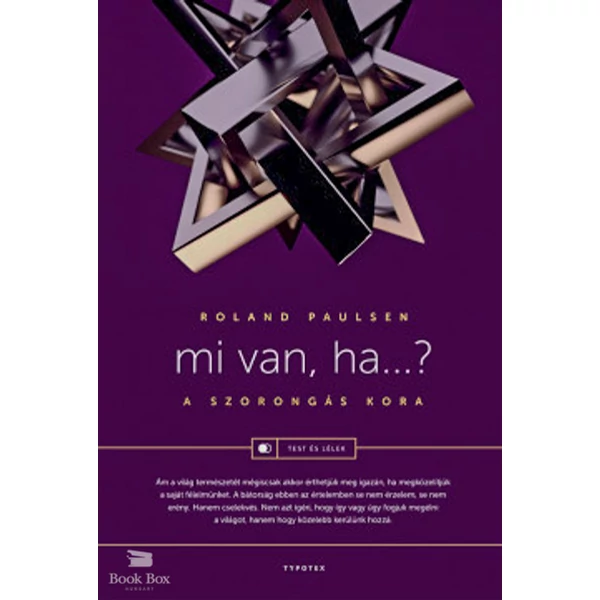 Mi van, ha...?- A szorongás kora