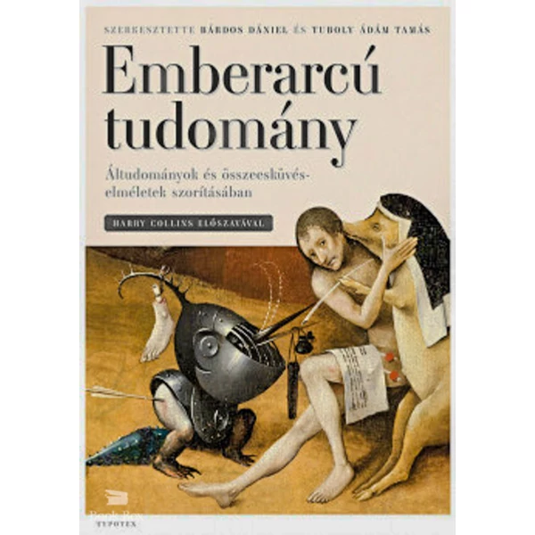 Emberarcú tudomány- Áltudományok és összeesküvés-elméletek szorításában
