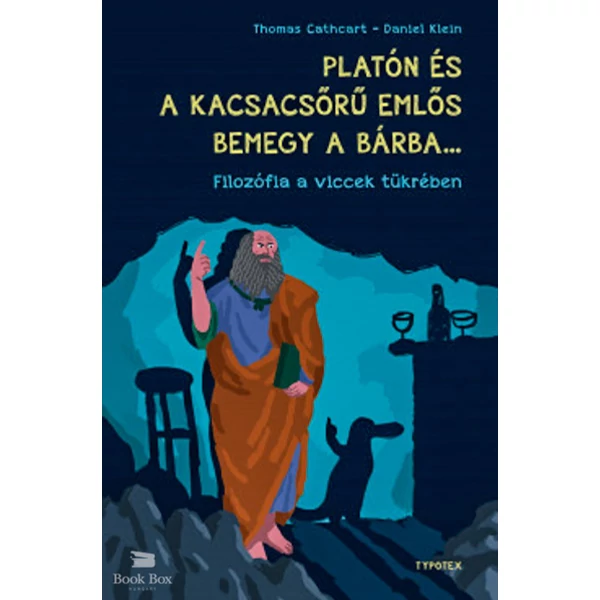 Platón és a kacsacsőrű emlős bemegy a bárba...- Filozófia a viccek tükrében