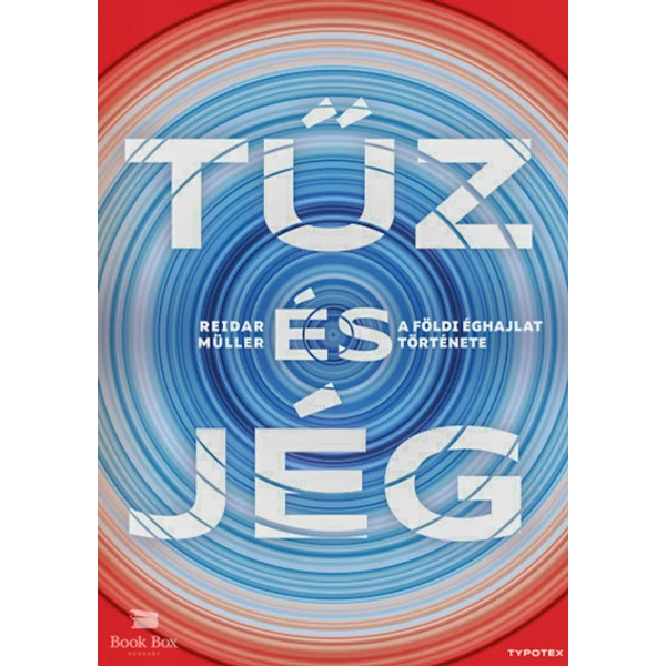 Tűz és jég- A földi éghajlat története