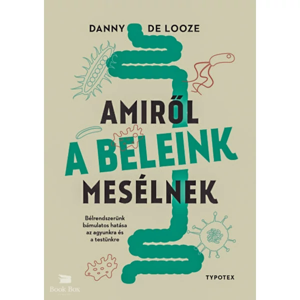 Amiről a beleink mesélnek