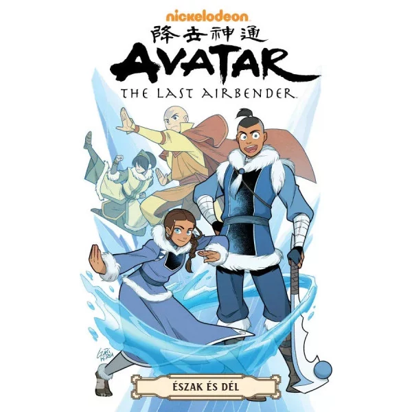 AVATAR - Aang legendája: Észak és dél - a teljes trilógia (képregény)