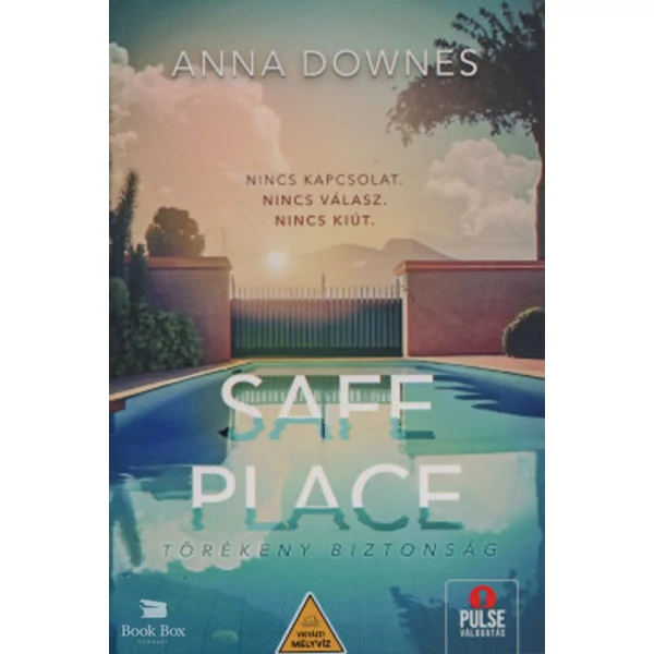 Safe Place - Törékeny biztonság