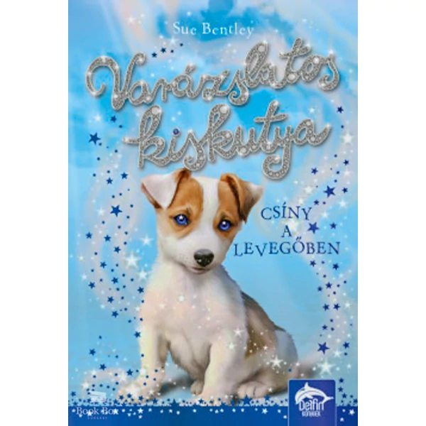 Varázslatos kiskutya - Csíny a levegőben
