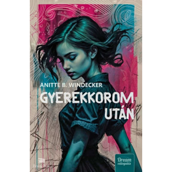 Gyerekkorom után