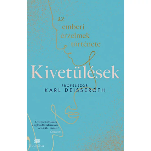 Kivetülések - Az emberi érzelmek története
