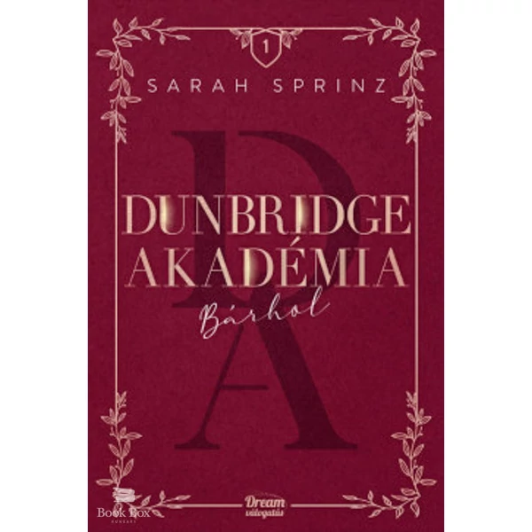 Dunbridge Akadémia - Bárhol