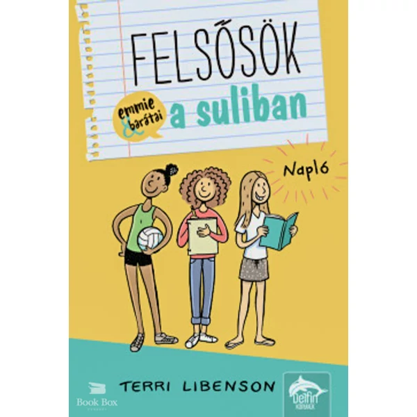 Felsősök a suliban - Napló