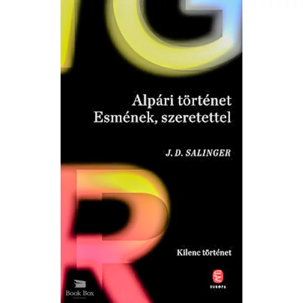 Alpári történet Esmének, szeretettel- Kilenc történet