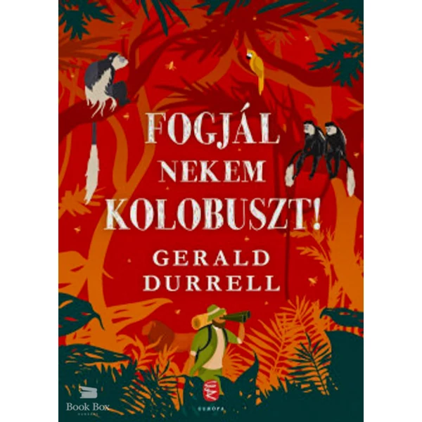 Fogjál nekem kolobuszt!