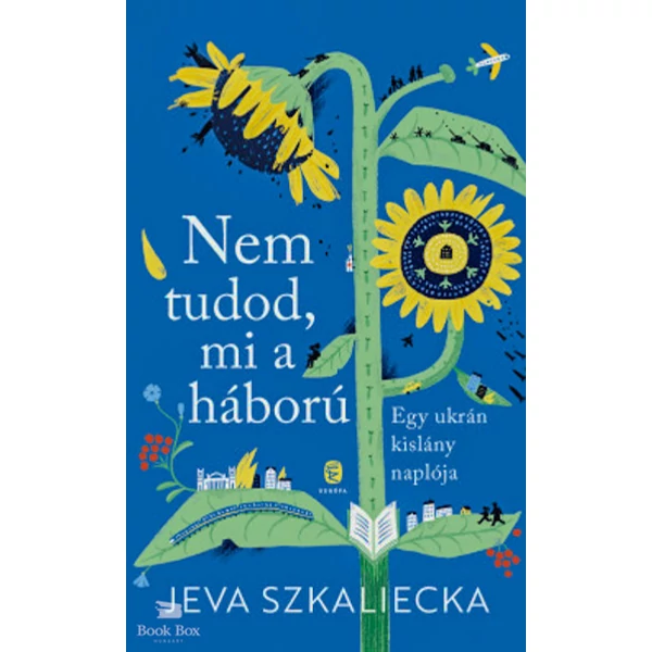 Nem tudod, mi a háború- Egy ukrán kislány naplója