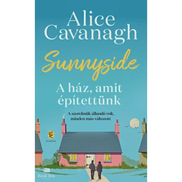 Sunnyside- A ház, amit építettünk