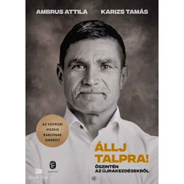 Állj talpra!- Őszintén az újrakezdésekről