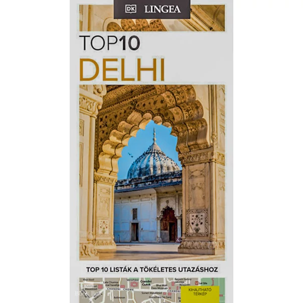 Delhi - TOP10- Térkép melléklettel