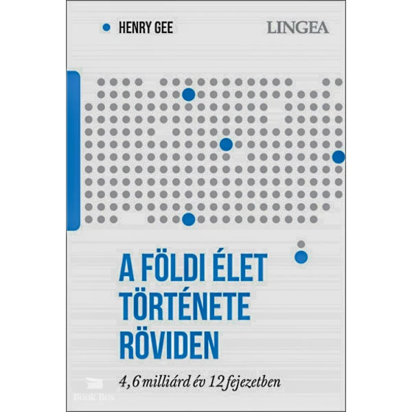 A földi élet története röviden- 4,6 milliárd év 12 fejezetben