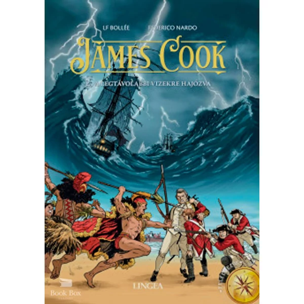 James Cook 2. - A legtávolabbi vizekre hajózva
