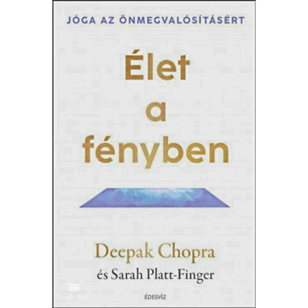 Élet a fényben- Jóga az önmegvalósításért